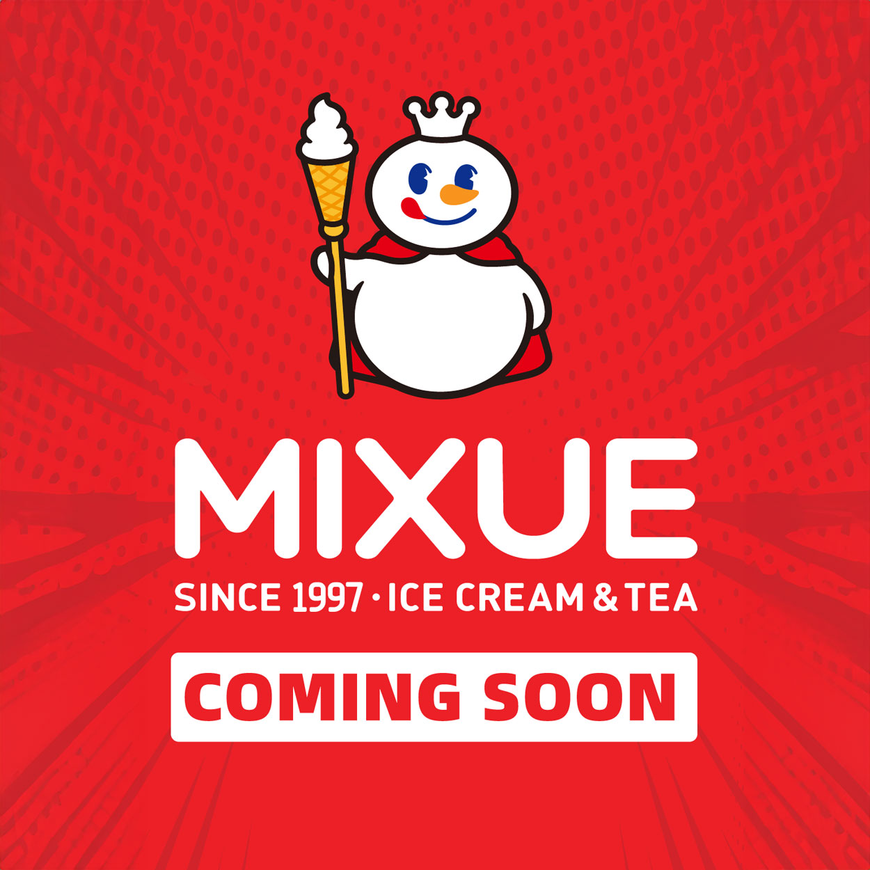 Coming Soon: MIXUE